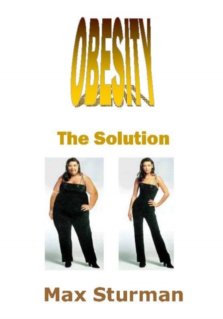 E-knjiga OBESITY The Solution Max Sturman