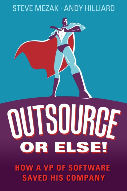 E-knjiga Outsource or Else! Steve Mezak