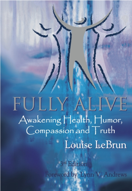 E-book Fully Alive Louise Lebrun