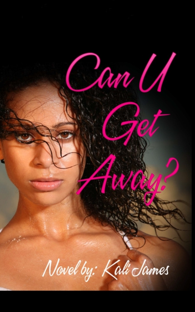 E-knjiga Can U Get Away? Kali James