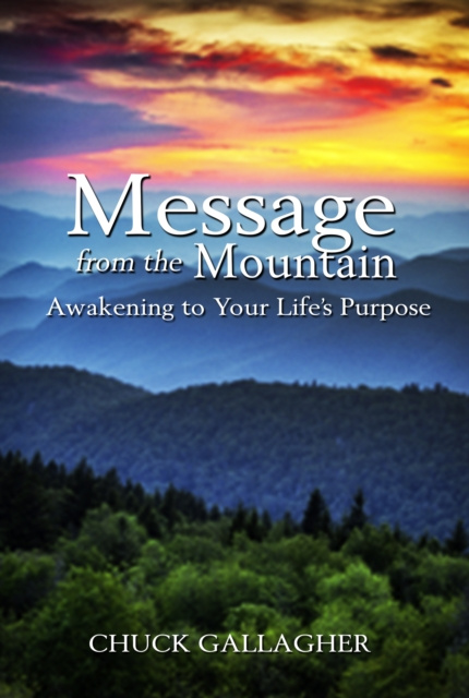E-knjiga Message from the Mountain Chuck Gallagher