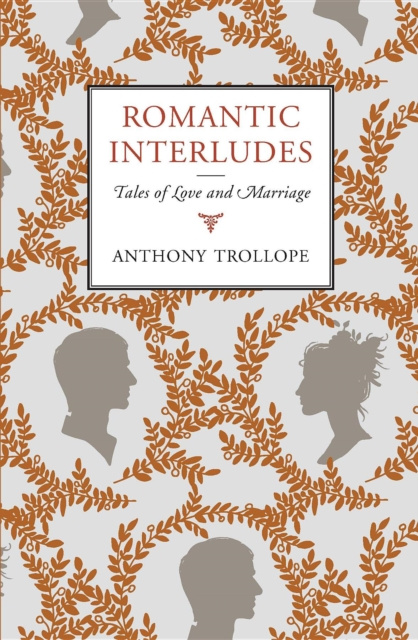 E-knjiga Romantic Interludes Anthony Trollope