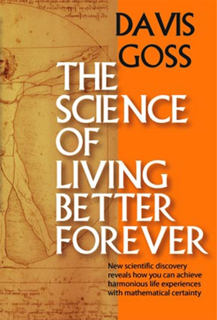 E-knjiga Science of Living Better Forever Davis Goss