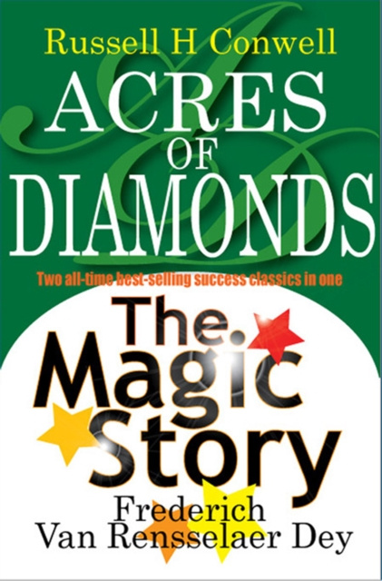E-kniha Acres of Diamonds PLUS The Magic Story Russell H. Conwell