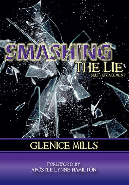 E-knjiga Smashing The Lie Glenice Mills
