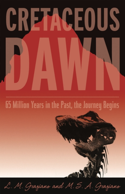 E-kniha Cretaceous Dawn Lisa M. Graziano