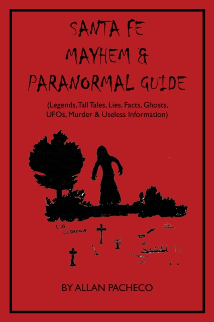 E-knjiga SANTA FE: PARANORMAL GUIDE ALLAN PACHECO
