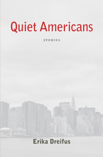 E-kniha QUIET AMERICANS Erika Dreifus