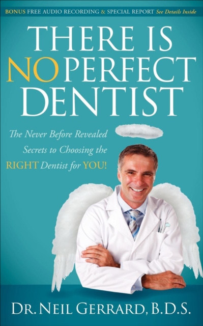 E-book There Is No Perfect Dentist Neil Gerrard