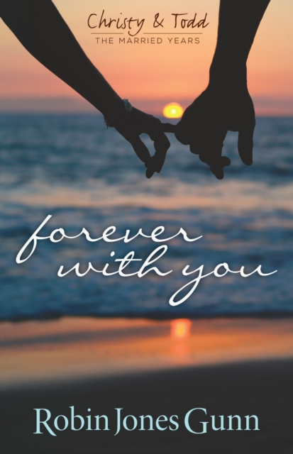 E-knjiga Forever With You Robin Jones Gunn