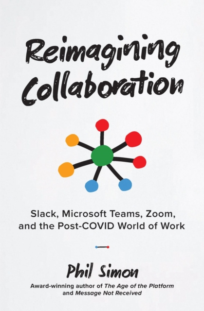 E-kniha Reimagining Collaboration Phil Simon