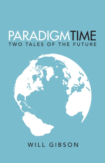 E-knjiga Paradigm Time Will Gibson