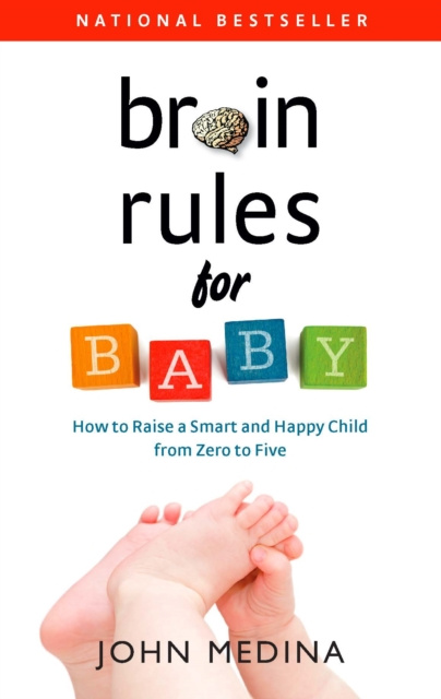 E-kniha Brain Rules for Baby John Medina