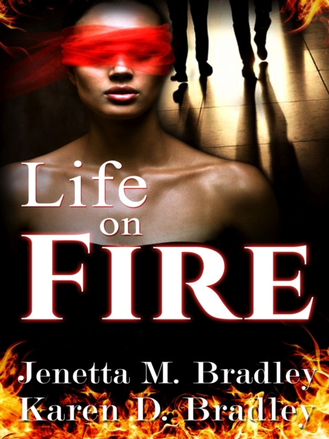 E-book Life On Fire Jenetta M. Bradley