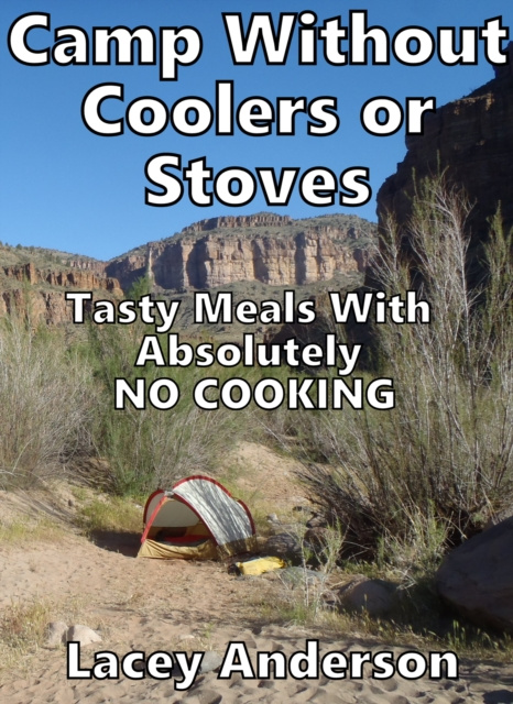 E-book Camp Without Coolers or Stoves Lacey Anderson