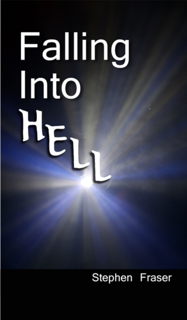 E-knjiga Falling Into Hell Stephen Fraser