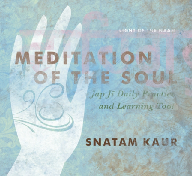 E-kniha Meditation of the Soul Snatam Kaur