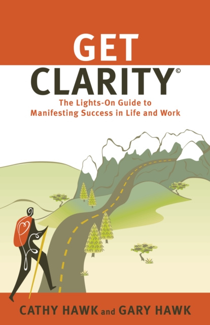 E-knjiga Get Clarity Cathy & Gary Hawk