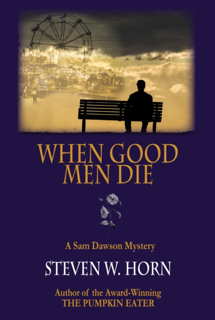 E-knjiga When Good Men Die Steven W. Horn