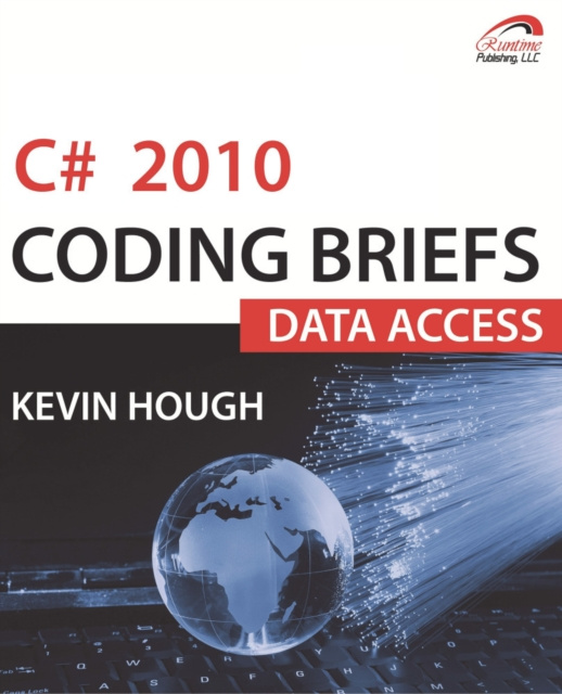 ebook C# 2010 Coding Briefs Data Access Kevin MD Hough