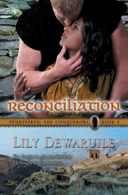 E-kniha Reconciliation: Pendyffryn: The Conquerors, Book 5 Lily Dewaruile