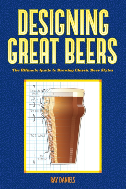 E-book Designing Great Beers Ray Daniels