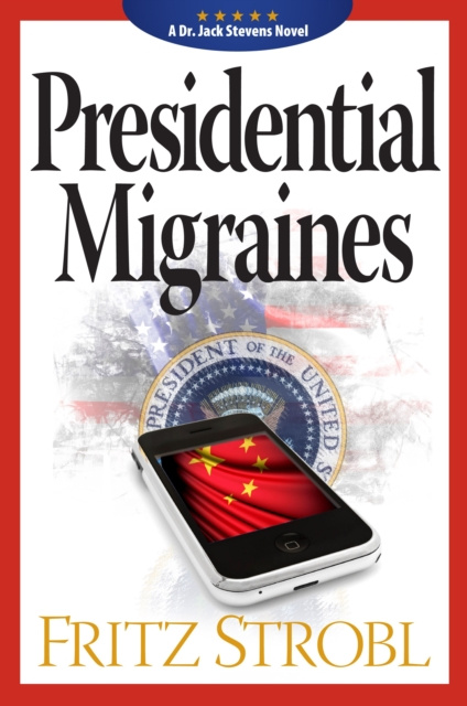 E-knjiga Presidential Migraines Fritz Strobl