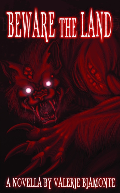 E-knjiga Beware the Land Valerie Biamonte