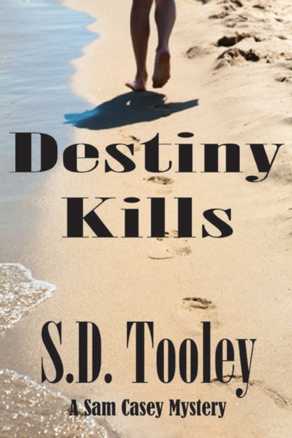 E-book Destiny Kills S.D. Tooley