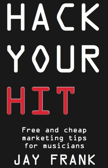 E-knjiga Hack Your Hit Jay Frank