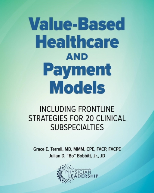 E-book Value-Based Healthcare and Payment Models Grace E. Terrell
