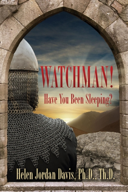 E-knjiga Watchman! Have You Been Sleeping? Helen Jordan Davis