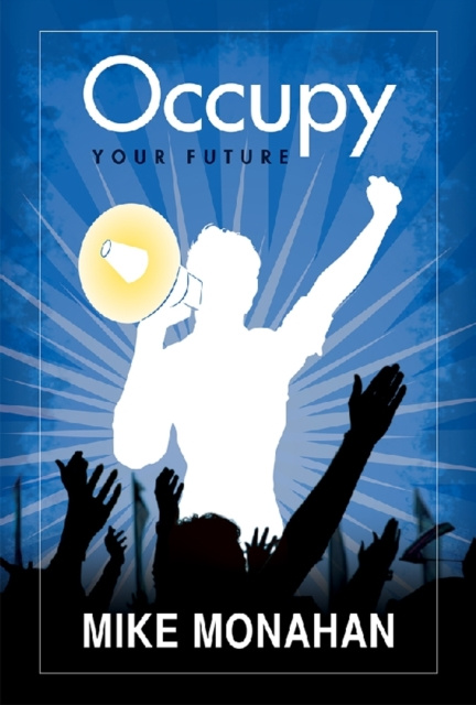 E-book Occupy Your Future Mike Monahan