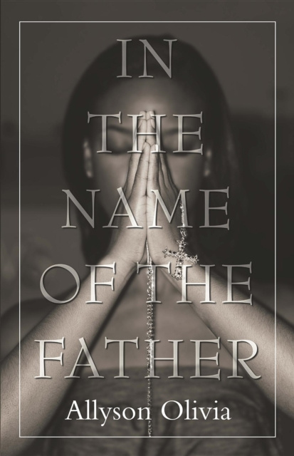 E-kniha In the Name of the Father Allyson Olivia