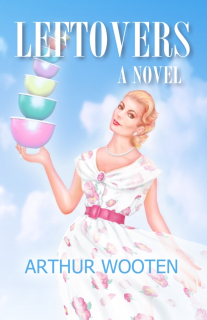 E-knjiga Leftovers: A Novel Arthur Wooten