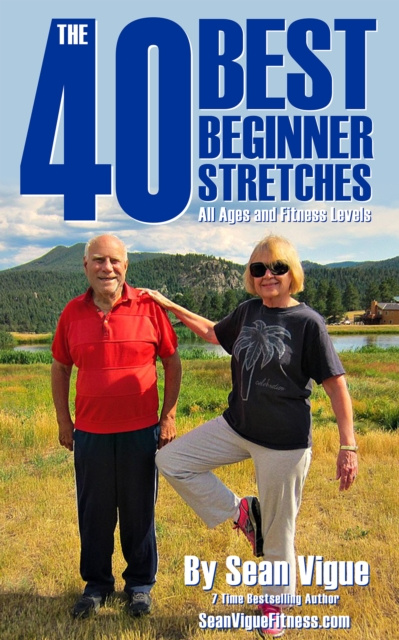 E-book 40 Best Beginner Stretches Sean Vigue