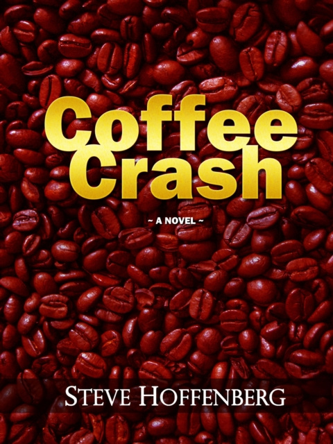 E-knjiga Coffee Crash Steve Hoffenberg