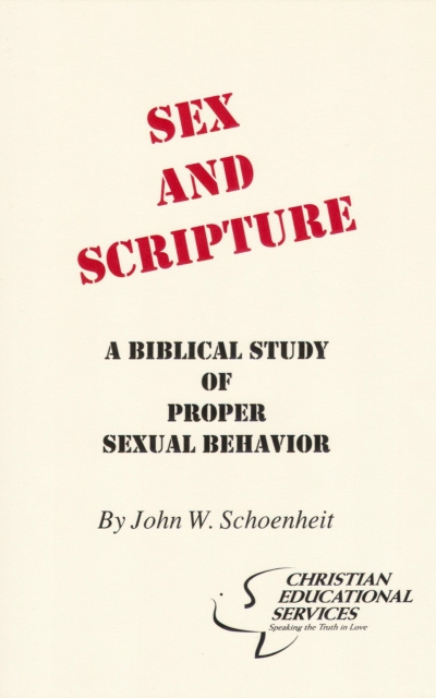 E-Book Sex and Scripture John W. Schoenheit