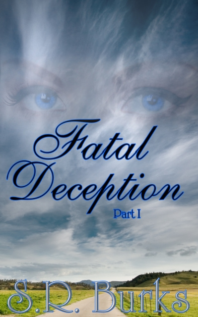 E-book Fatal Deception: Part I S.R. Burks