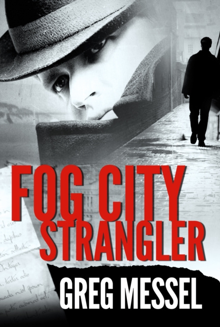 E-book Fog City Strangler Greg Messel