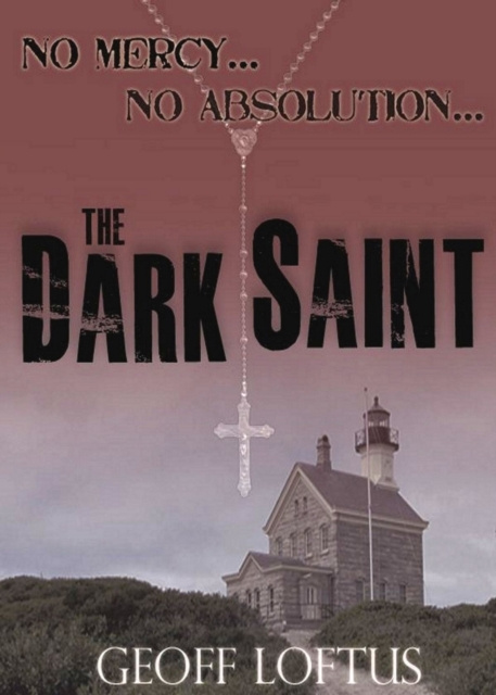 E-book Dark Saint Geoff Loftus