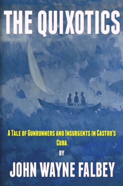 E-knjiga Quixotics John Wayne Falbey