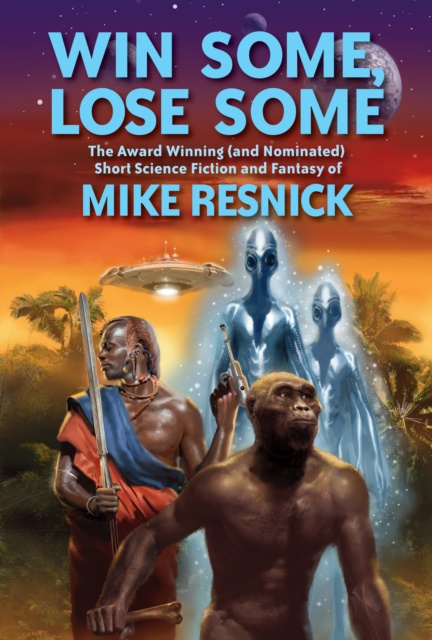 E-knjiga Win Some, Lose Some Mike Resnick