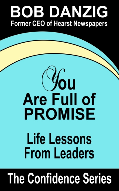 E-knjiga You Are Full of Promise Bob Danzig
