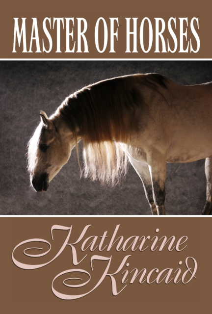E-knjiga Master Of Horses Katharine Kincaid