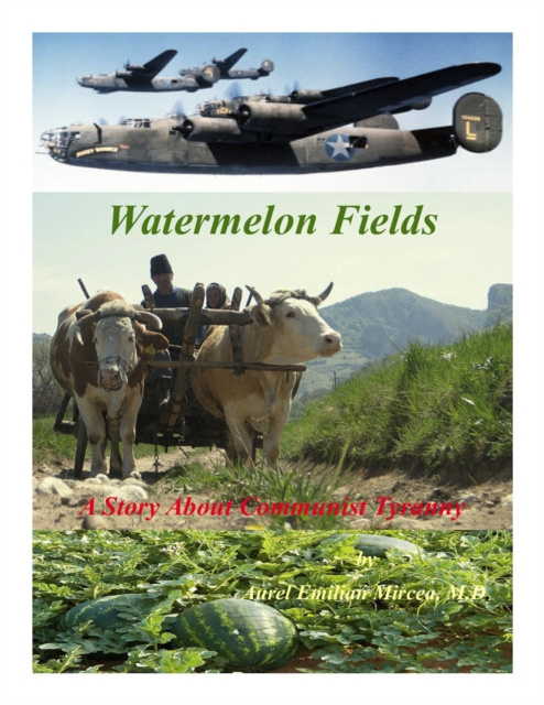 E-knjiga Watermelon Fields M.D. Aurel Emilian Mircea