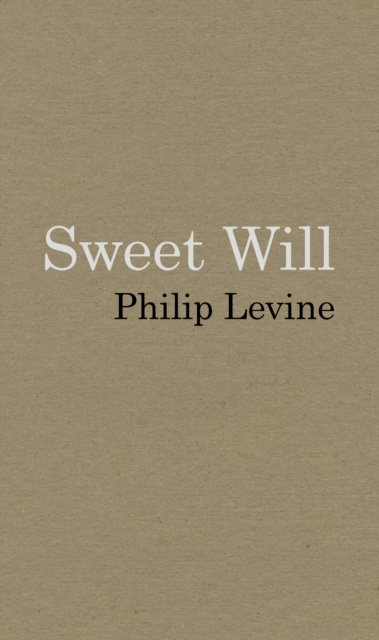 E-knjiga Sweet Will Levine Philip Levine