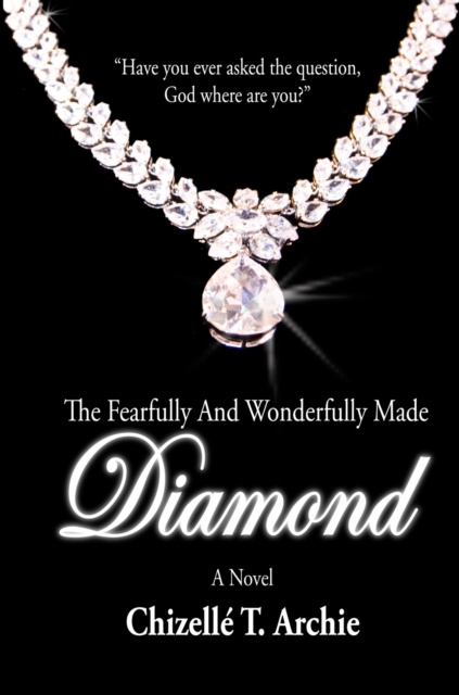 E-knjiga Fearfully and Wonderfully Made Diamond Chizelle T Archie