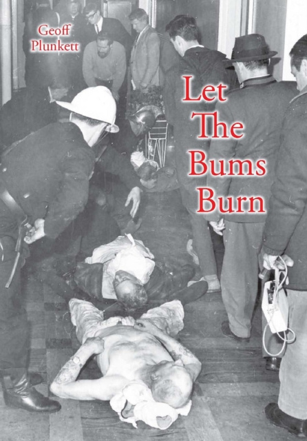 E-kniha Let the Bums Burn Geoff Plunkett