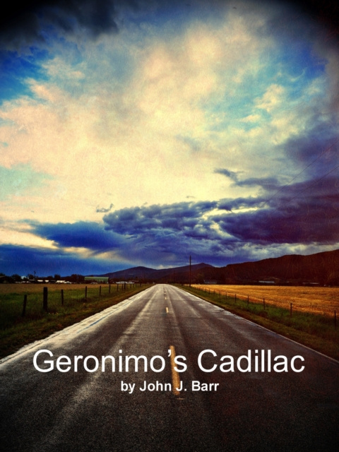 E-book Geronimo's Cadillac John J. Barr